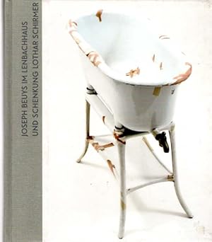 Joseph Beuys im Lenbachhaus und Sammlung Lothar Schirmer. Herausgegeben von Helmut Friedel und Lo...