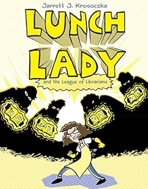 Immagine del venditore per Lunch Lady and the League of Librarians: Lunch Lady #2 venduto da ICTBooks