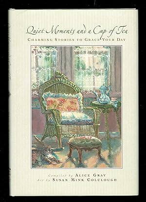 Imagen del vendedor de Quiet Moments and a Cup of Tea: Charming Stories to Grace Your Day a la venta por Granada Bookstore,            IOBA