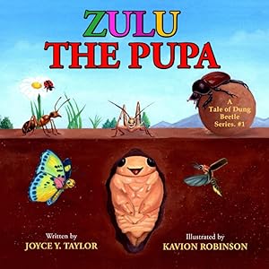 Seller image for Zulu The Pupa: A Tale of Dung Beetle Series. #1 for sale by Redux Books