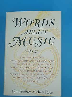 Imagen del vendedor de Words about Music: A Treasury of Writings a la venta por Nineveh Books