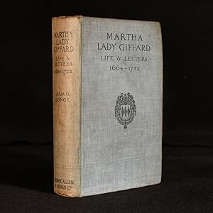 Bild des Verkufers fr Martha Lady Giffard, Her Life and Correspondence (1664-1722): A Sequel to the Letters of Dorothy Osborne zum Verkauf von Rooke Books PBFA