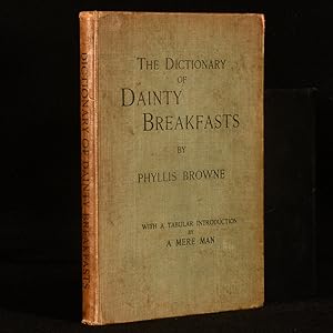 Bild des Verkufers fr he Dictionary of Dainty Breakfasts zum Verkauf von Rooke Books PBFA