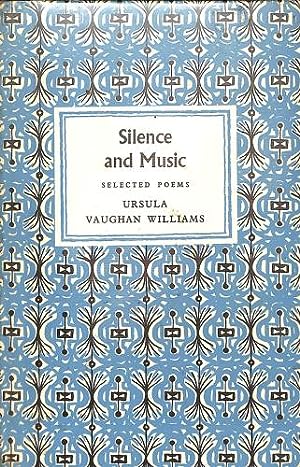 Bild des Verkufers fr Silence and Music: Selected Poems zum Verkauf von Windfall Books