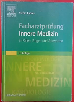 Bild des Verkufers fr Facharztprfung Innere Medizin in Fllen, Fragen und Antworten/ 3. Auflage 2011 zum Verkauf von biblion2