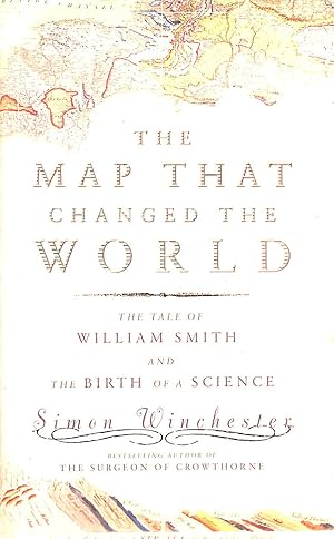 Immagine del venditore per The Map That Changed the World: The Tale of William Smith And the Birth of a Science venduto da M Godding Books Ltd