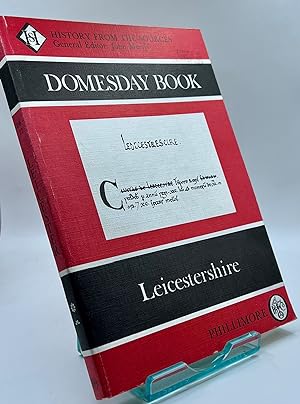 The Domesday Book: Leicestershire (Domesday Books (Phillimore)): History From the Sources