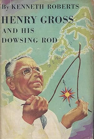 Henry Gross and His Dowsing Rod