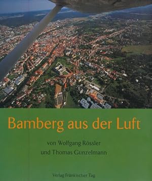 Seller image for Bamberg aus der Luft. for sale by ANTIQUARIAT ERDLEN
