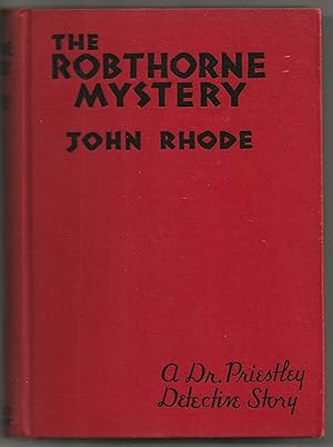 THE ROBTHORNE MYSTERY: A Dr. Priestly Detective Story