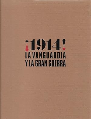 Bild des Verkufers fr 1914! La Vanguardia Y La Gran Guerra zum Verkauf von Walden Books
