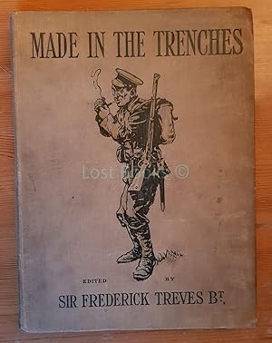 Seller image for Made in the Trenches, Composed Entirely from Articles & Sketches Contributed by Soldiers for sale by All Lost Books