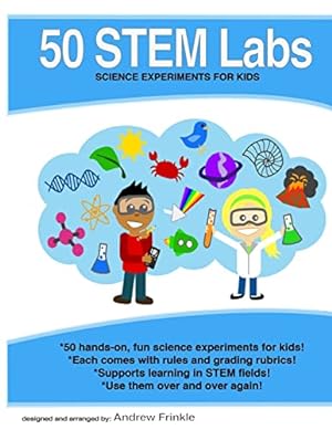 Bild des Verkufers fr 50 Stem Labs - Science Experiments for Kids zum Verkauf von Reliant Bookstore