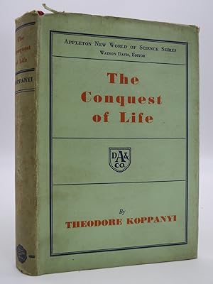THE CONQUEST OF LIFE