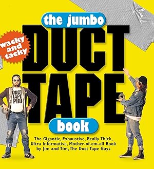 Image du vendeur pour The Jumbo Duct Tape Book mis en vente par Reliant Bookstore