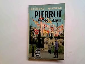 Seller image for Pierrot mon ami : roman for sale by Goldstone Rare Books