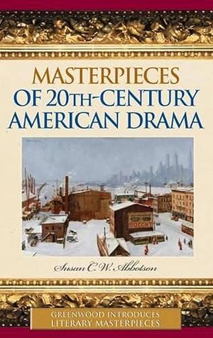 Imagen del vendedor de Masterpieces of 20th-Century American Drama (Hardcover) a la venta por Grand Eagle Retail