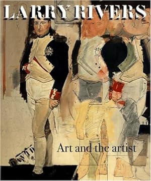 Bild des Verkufers fr Larry Rivers: Art and the Artist zum Verkauf von Craig Olson Books, ABAA/ILAB