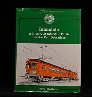 Seller image for Interstate A History of Interstate Public Service Rail Operations for sale by Rain Dog Books