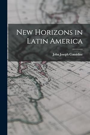 Bild des Verkufers fr New Horizons in Latin America zum Verkauf von moluna