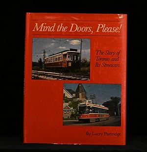 Seller image for Mind the Doors, Please The Story of Toronto and Its' Streetcars for sale by Rain Dog Books