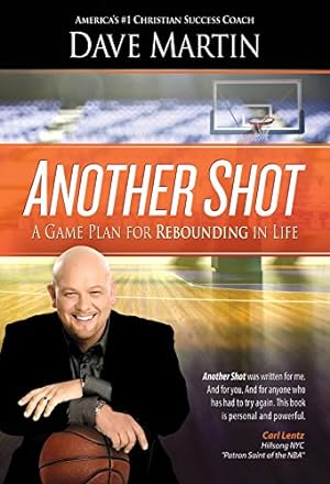 Seller image for Another Shot: A Game Plan For Rebounding In Life for sale by Reliant Bookstore