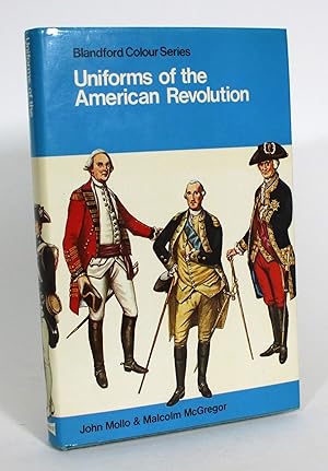 Seller image for Uniforms of the American Revolution for sale by Minotavros Books,    ABAC    ILAB