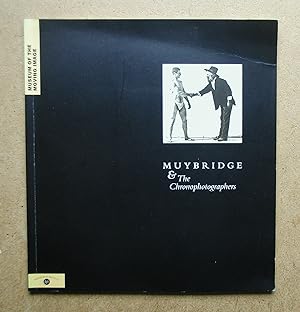 Muybridge & The Chronophotographers.