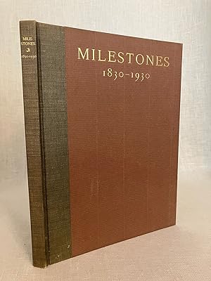 Milestones. The Boston Society for Natural History. 1830-1930