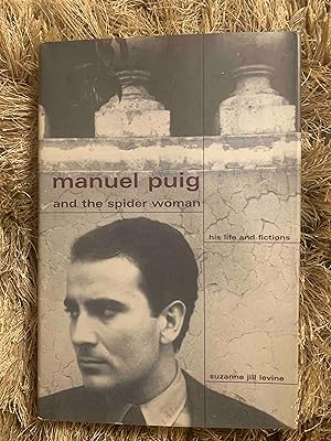 Seller image for Manuel Puig and the Spider Woman : His Life and Fictions for sale by Jake's Place Books