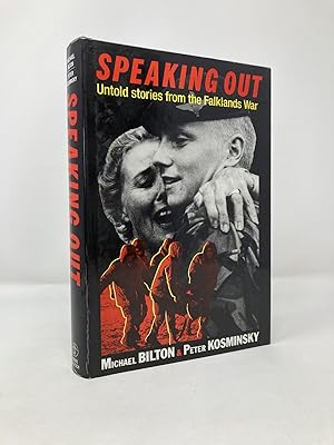 Immagine del venditore per Speaking Out: Untold Stories from the Falklands War venduto da Southampton Books