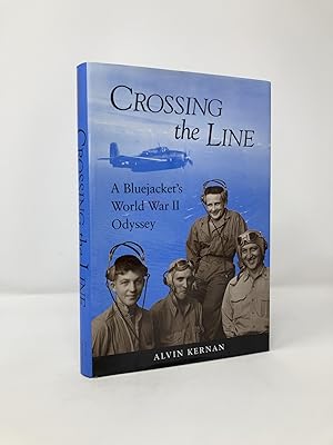 Seller image for Crossing the Line: A Bluejacket's World War II Odyssey for sale by Southampton Books
