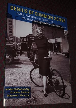 Seller image for Genius of Common Sense: Jane Jacobs and the Story of the Death and Life of Great American Cities for sale by Pensees Bookshop