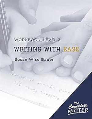 Seller image for Writing with Ease: Level 3 Workbook (The Complete Writer) for sale by -OnTimeBooks-