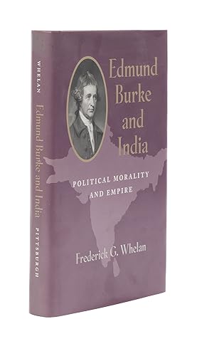 Seller image for Edmund Burke and India: Political Morality and Empire for sale by The Lawbook Exchange, Ltd., ABAA  ILAB