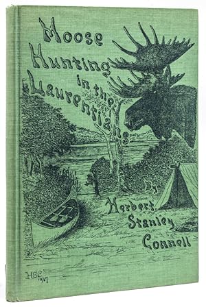 Seller image for Moose Hunting in the Laurentians for sale by James Cummins Bookseller, ABAA