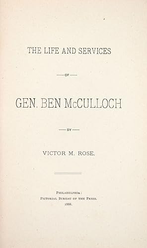 The Life and Services of Gen. Ben McCulloch