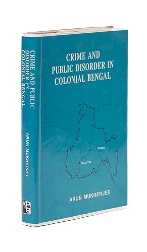 Bild des Verkufers fr Crime and Public Disorder in Colonial Bengal, 1861-1912 zum Verkauf von The Lawbook Exchange, Ltd., ABAA  ILAB