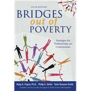 Seller image for Bridges Out of Poverty: Strategies for Professionals and Communities for sale by eCampus