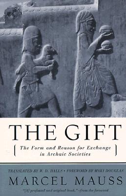 Immagine del venditore per The Gift: The Form and Reason for Exchange in Archaic Societies (Paperback or Softback) venduto da BargainBookStores