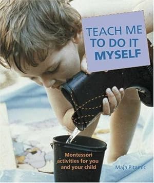 Seller image for Teach Me to Do It Myself for sale by WeBuyBooks