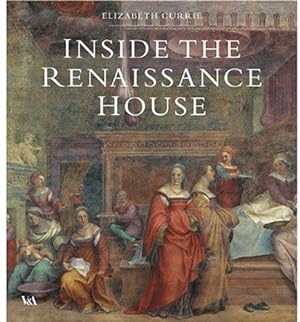 Bild des Verkufers fr Inside the Renaissance House zum Verkauf von WeBuyBooks