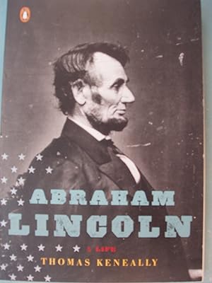 Immagine del venditore per Abraham Lincoln: A Life (Penguin Lives) venduto da PB&J Book Shop