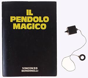 IL PENDOLO MAGICO.: