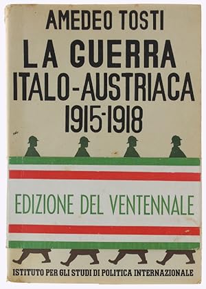 LA GUERRA ITALO-AUSTRIACA 1915-1918. Sommario storico.: