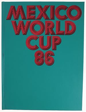 MEXICO WORLD CUP 86 (rilegato, 424 pagine).: