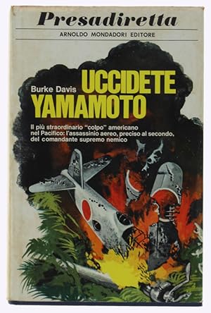 Imagen del vendedor de UCCIDETE YAMAMOTO: a la venta por Bergoglio Libri d'Epoca