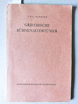 Griechische Bühnenaltertümer. Studienhefte zur Altertumswissenschaft. Heft 9.