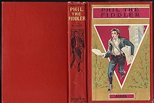 Phil the Fiddler, or, The Story of a Young Street Musician