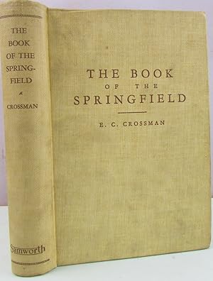 Image du vendeur pour The Book of The Springfield mis en vente par Antique Emporium